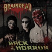 Braindead - List pictures