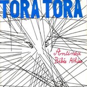 Tora Tora - List pictures