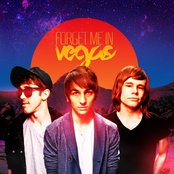 Forget Me In Vegas - List pictures