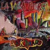 La Vela Puerca - List pictures