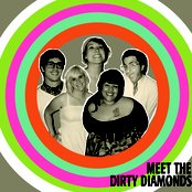 The Dirty Diamonds - List pictures