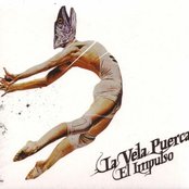 La Vela Puerca - List pictures