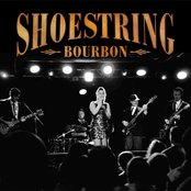 Shoestring Bourbon - List pictures