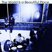 The World Is A Beautiful Place & I Am No Longer Afraid To Die - List pictures