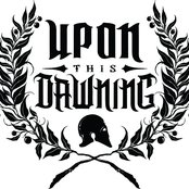 Upon This Dawning - List pictures