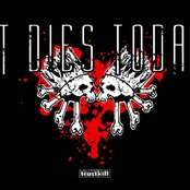 It Dies Today - List pictures