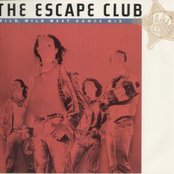 Escape Club - List pictures