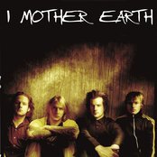 I Mother Earth - List pictures