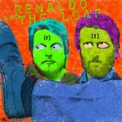 Renaldo & The Loaf - List pictures