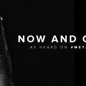 Now And On Earth - List pictures