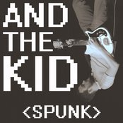 And The Kid - List pictures