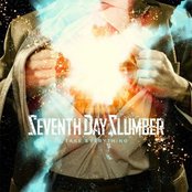 Seventh Day Slumber - List pictures