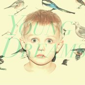 Young Dreams - List pictures