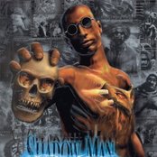 Shadow Man - List pictures