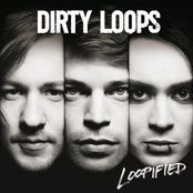 Dirty Loops - List pictures