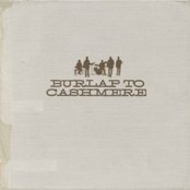 Burlap To Cashmere - List pictures