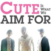 Cute Is What We Aim For - List pictures