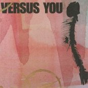 Versus You - List pictures